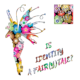 Is Identity a Fair(y)tale?