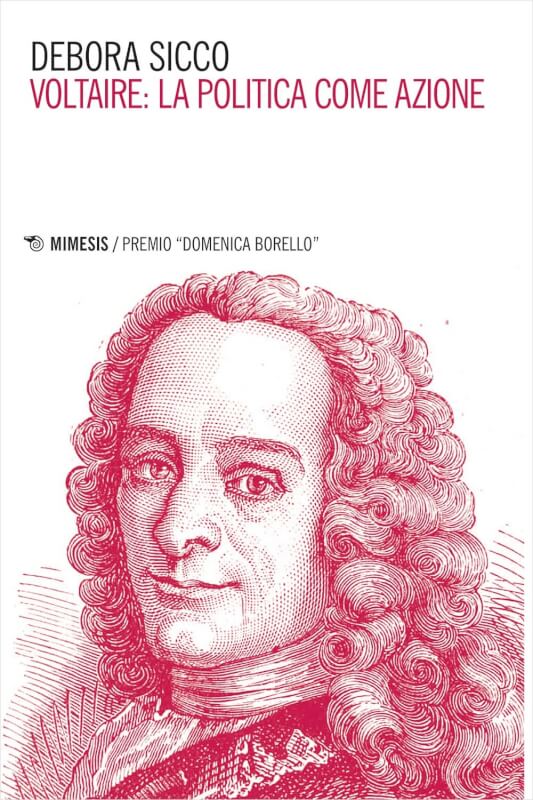 VOLTAIRE: LIBERTÀ, POLITICA, AZIONE