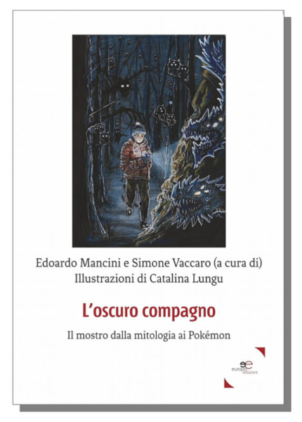 L'oscuro compagno. Il mostro dalla mitologia ai Pokémon L'oscuro compagno